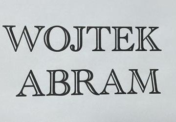 Wojciech Abram - wystawa prac