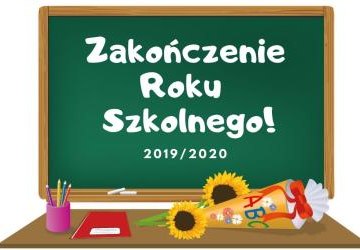 Zakończenie roku szkolnego 2019/2020 - list dyrektora szkoły