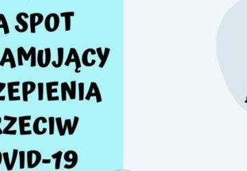 Spot promujący szczepienia przeciwko COVID-19