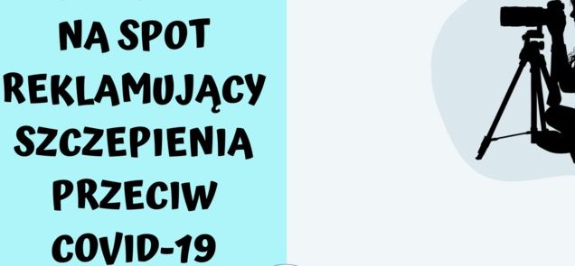 Spot promujący szczepienia przeciwko COVID-19