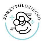 Dołączyliśmy do Kampanii Społecznej #przytuldziecko