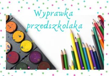 Wyprawka dla przedszkolaka