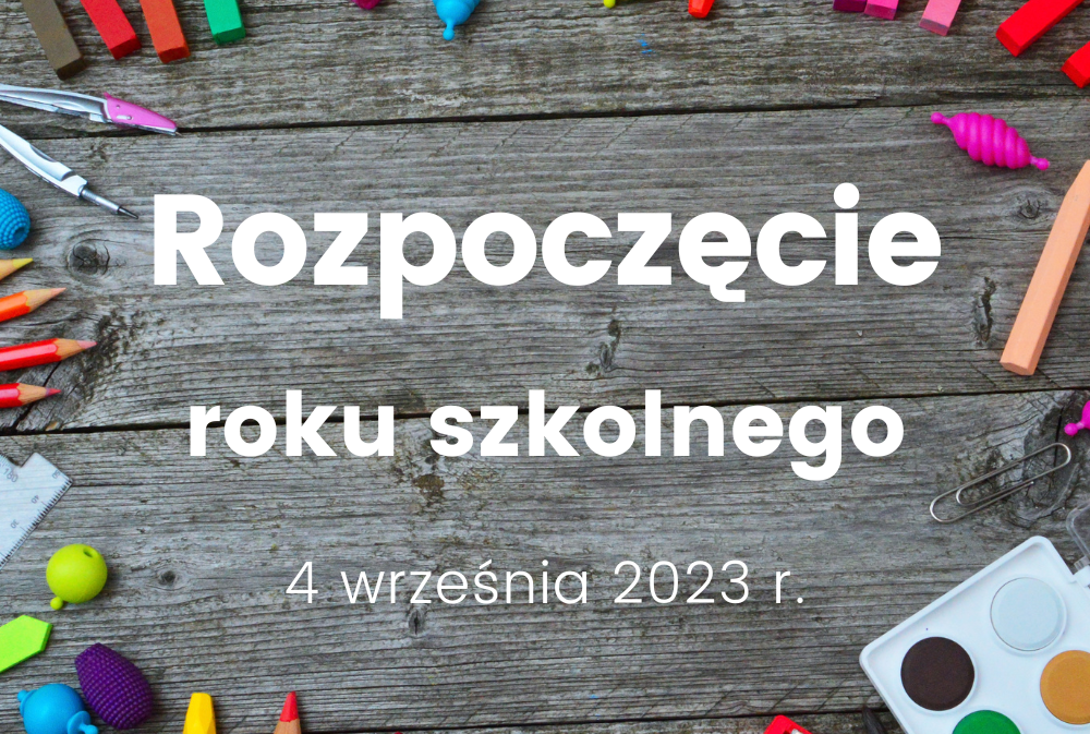 Wracamy! Rok szkolny 2023-2024 zaczynamy!