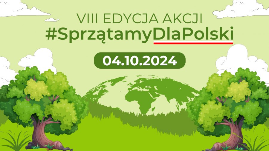 VIII Edycja Akcji  #SprzątamyDlaPolski