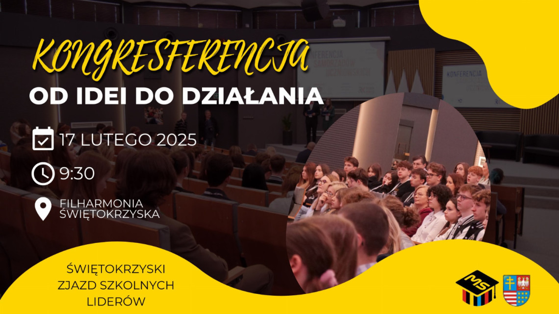 Kongresferencja Od idei do działania – Świętokrzyski zjazd szkolnych liderów