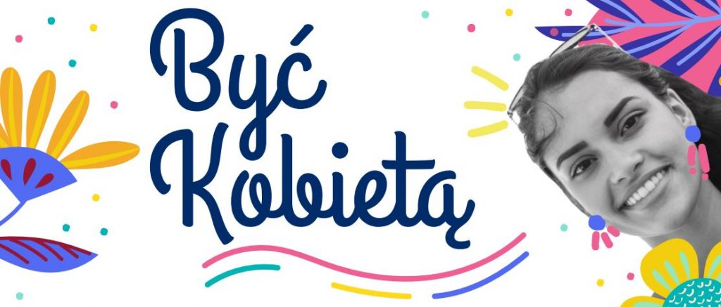 „Być Kobietą” … czyli Dzień Kobiet w naszej szkole
