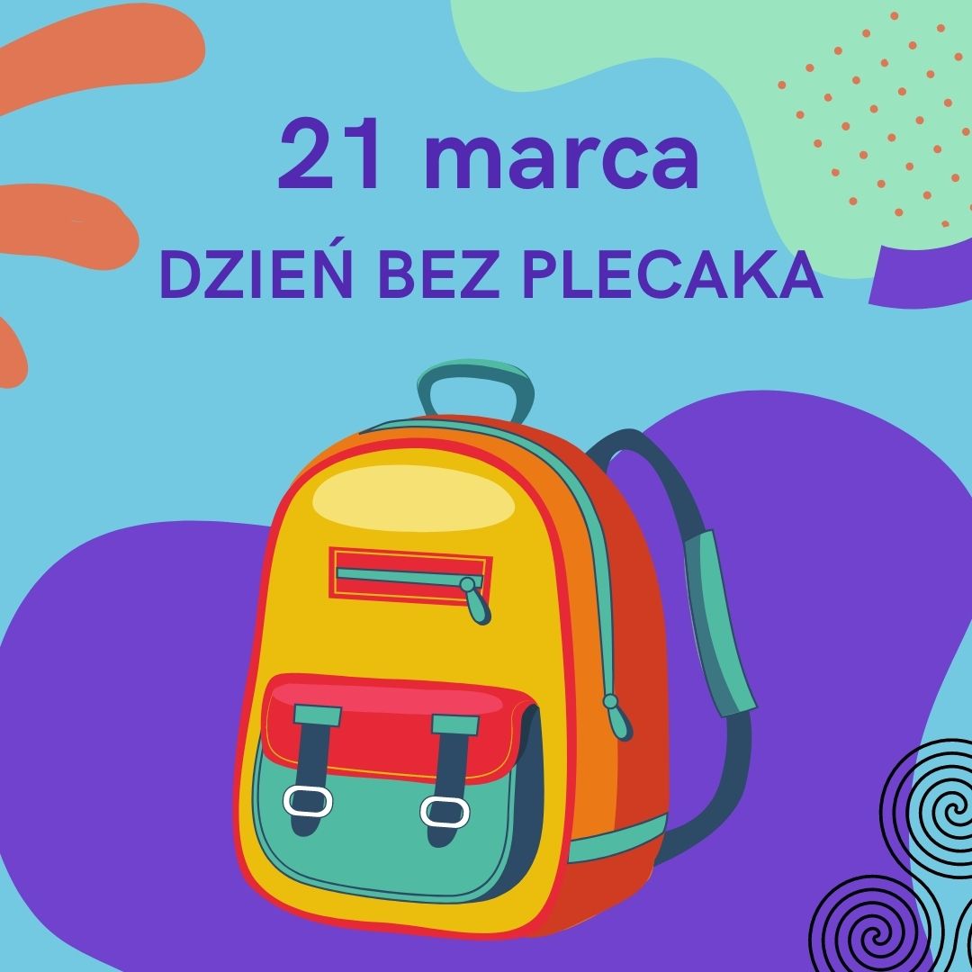 Dzień bez plecaka