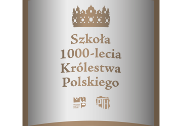 Szkoła 1000-lecie Królestwa Polskiego