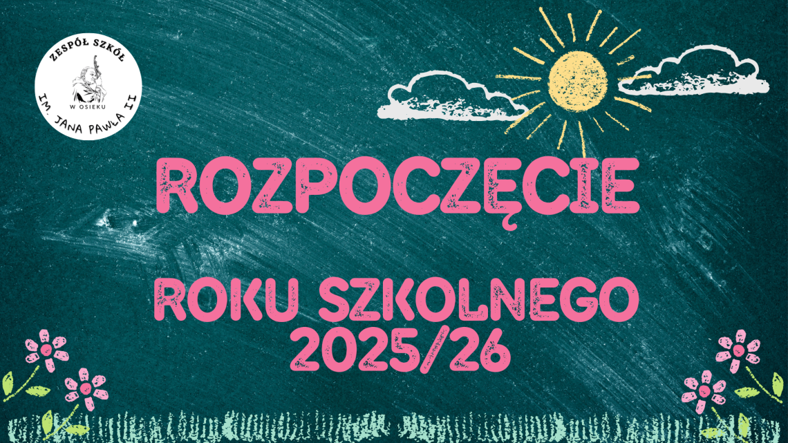 Zaczynamy rok szkolny 2025-2026