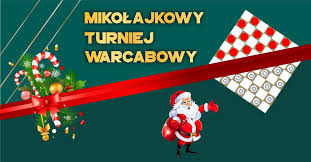Informacji o Mikołajkowym Turnieju Warcabowym
