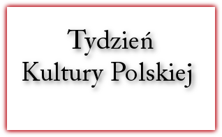 Tydzień Kultury Polskiej w Liceum Ogólnokształcącym
